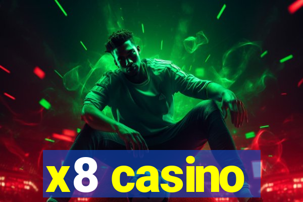 x8 casino